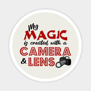 My Magic is created with a camera & Lens Magnet